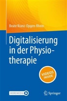 Beate Kranz-Opgen-Rhein - Digitalisierung in der Physiotherapie