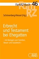 Ulf Schönenberg-Wessel - Erbrecht und Testament bei Ehegatten