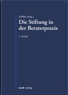K Jan Schiffer, K. Jan Schiffer - Die Stiftung in der Beraterpraxis