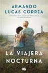 Armando Lucas Correa - La viajera nocturna