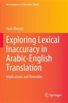 Yasir Alenazi - Exploring Lexical Inaccuracy in Arabic-English Translation