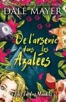 Dale Mayer - De l'arsenic dans les Azalées