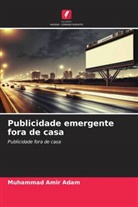 Muhammad Amir Adam - Publicidade emergente fora de casa