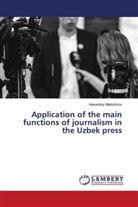 Hasanboy Madolimov - Application of the main functions of journalism in the Uzbek press