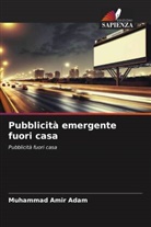 Muhammad Amir Adam - Pubblicità emergente fuori casa