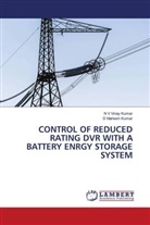 D Mahesh Kumar, N V Vinay Kumar - CONTROL OF REDUCED RATING DVR WITH A BATTERY ENRGY STORAGE SYSTEM