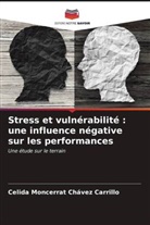 Celida Moncerrat Chávez Carrillo - Stress et vulnérabilité : une influence négative sur les performances