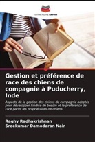 Sreekumar Damodaran Nair, Raghy Radhakrishnan - Gestion et préférence de race des chiens de compagnie à Puducherry, Inde