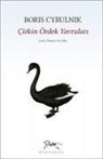 Boris Cyrulnik - Cirkin Ördek Yavrulari
