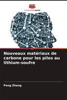 Peng Zhang - Nouveaux matériaux de carbone pour les piles au lithium-soufre