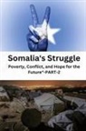 Elio Endless - Somalia's struggle poverty conflict and hope for the future