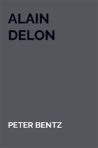 Peter Bentz, Peter Bentz - Alain Delon