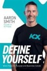 Aaron Smith - Define Yourself