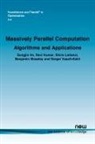 Sungjin Im, Ravi Kumar, Silvio Lattanzi - Massively Parallel Computation