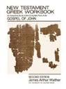 James Arthur Walther, Walther James Arthur - New Testament Greek Workbook