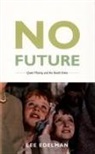 Lee Edelman - No Future