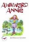 Julia Williams, Tim Archibold - Awkward Annie