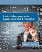 David Goetsch, David L. Goetsch - Project Management for Engineering and Technology