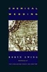 Robyn Ewing - Chemical Wedding