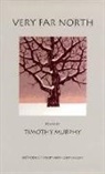 Timothy Murphy - Very Far North