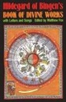 Saint Hildegard, Matthew Fox - Hildegard of Bingen's Book of Divine Works