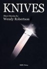 Wendy Robertson - Knives