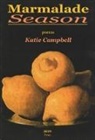Katie Campbell - Marmalade Season