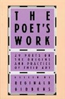 Reginald Gibbons, Reginald Gibbons - The Poet's Work