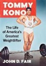John D. Fair, Fair John D. - Tommy Kono