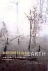 Michael Williams - Deforesting the Earth