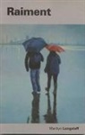 Marilyn Longstaff - Raiment