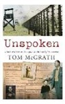 Tom McGrath - UNSPOKEN