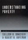 Sheldon H. Danziger, Robert H. Haveman - Understanding Poverty