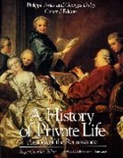 Roger Chartier - A History of Private Life.Passions of the Renaissance