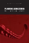 Nicholas A Lambert, Nicholas A. Lambert - Planning Armageddon