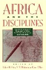 Robert H. Bates, Robert H. Bates, V. Y. Mudimbe, Jean F. O'Barr - Africa and the Disciplines
