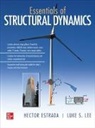 Hector Estrada, Estrada Hector, Luke Lee, Lee Luke - Essentials of Structural Dynamics