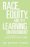 Frank (EDT)/ Haynes Tuitt, Chayla Haynes, Haynes Chayla, Saran Stewart, Stewart Saran, … - Race, Equity, and the Learning Environment The Global Relevance of Critical and Inclusive Pedagogies in Higher