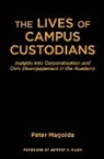 Peter M Magolda, Peter M. Magolda, Peter M./ Milem Magolda - The Lives of Campus Custodians
