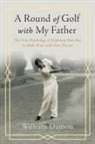 William Damon - A Round of Golf With My Father