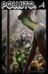 Michael R. Colangelo, Rhys Hughes, Adam Lowe, Steve Redwood, Testa-Lytle Flavia, Dave Migman... - Polluto 4