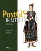 Leo Hsu, Leo S. Hsu, Regina Obe, Regina O. Obe - PostGIS in Action, Third Edition