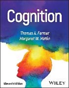 Thomas A. Farmer, Thomas A. (California State University Farmer, Margaret W. (SUNY Geneseo) Matlin, Matlin Margaret W. - Cognition