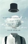 Joseph Harrison - Sometimes I Dream That I Am Not Walt Whitman