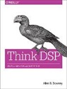 Allen B. Downey, Downey Allen B. - Think DSP