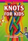 Ashley Bilodeau, Nicholle Carriere, Nicholle Carrière, Gregory Kennedy - Knots for Kids