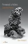 Ben Howard - Firewood and Ashes: New Selected Poems