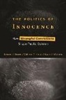 William D. Hicks, Kevin J. Mullinix, Robert J. Norris - The Politics of Innocence