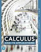 Marvin Bittinger, Marvin L. Bittinger, David Ellenbogen, David J. Ellenbogen, Gene Kramer, Scott Surgent... - Calculus and Its Applications