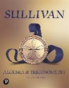 Michael Sullivan - Algebra & Trigonometry, ©2020 (HS Binding)